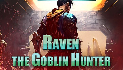 Raven - The Goblin Hunter