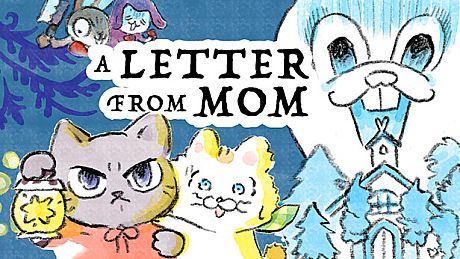 A LETTER FROM MOM Game