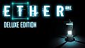 Ether One: Deluxe Edition Upgrade