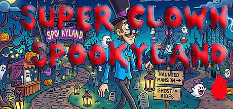 Super Clown Spookyland