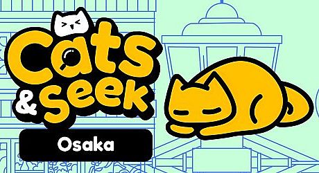Cats and Seek : Osaka Game