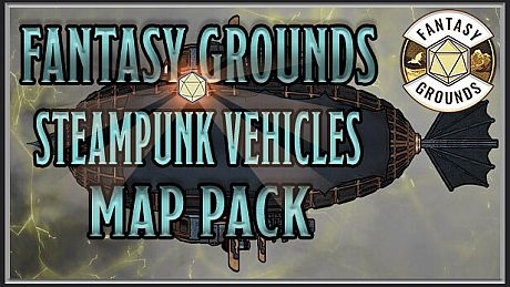 Fantasy Grounds - FG Steampunk Vehicles Map Pack DLC