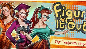 Figure It Out: The Tantrum Simulator