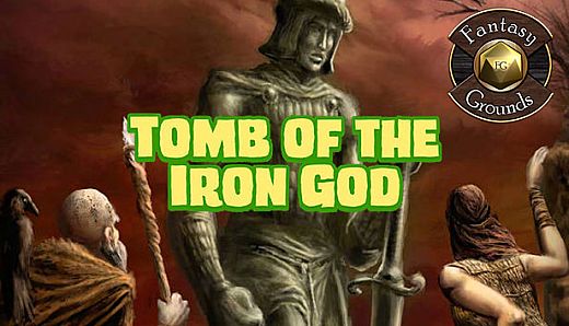 Fantasy Grounds - Tomb of the Iron God (5E)