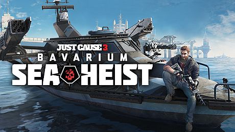 Just Cause 3 DLC: Bavarium Sea Heist Pack DLC