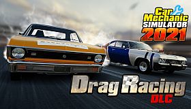 Car Mechanic Simulator 2021 - Drag Racing DLC