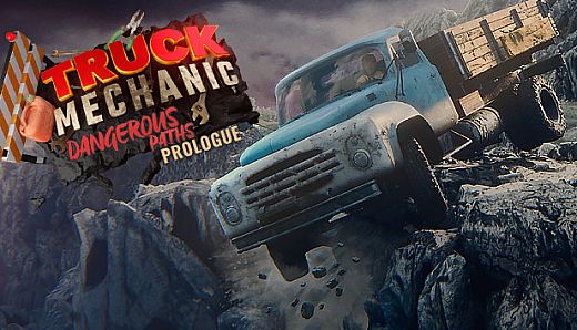 Truck Mechanic: Dangerous Paths - Prologue