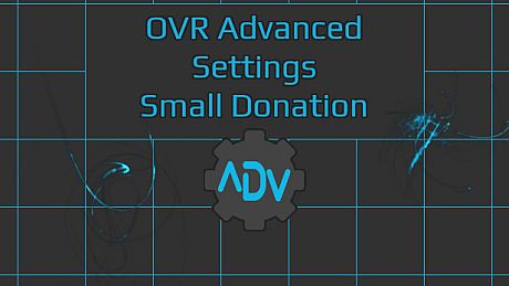 OVR Advanced Settings: Small Donation DLC