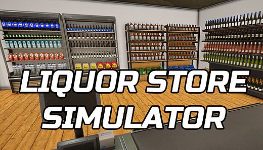 Liquor Store Simulator