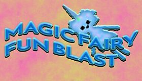 Magic Fairy Fun Blast
