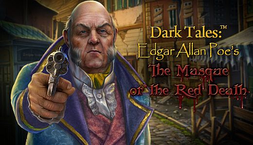 Dark Tales: Edgar Allan Poe's The Masque of the Red Death Collector's Edition