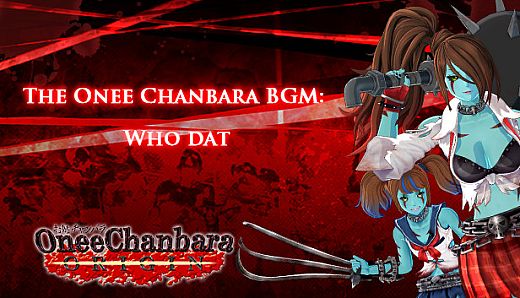 OneeChanbara ORIGIN - The Onee Chanbara BGM: Who dat