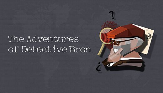 The Adventures of Detective Bron