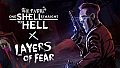 One Shell Straight to Hell X Layers of Fear