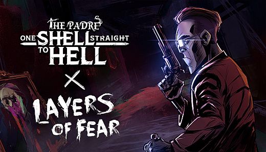 One Shell Straight to Hell X Layers of Fear