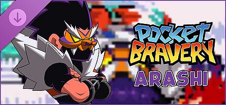 Pocket Bravery - Arashi DLC