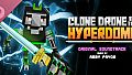 Clone Drone in the Hyperdome Soundtrack