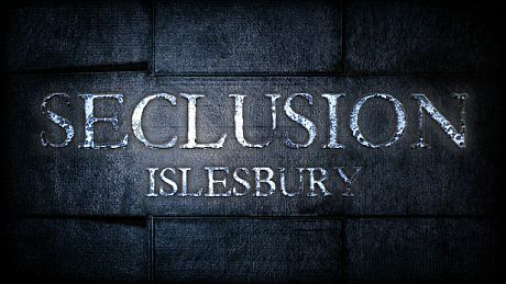 Seclusion: Islesbury Game