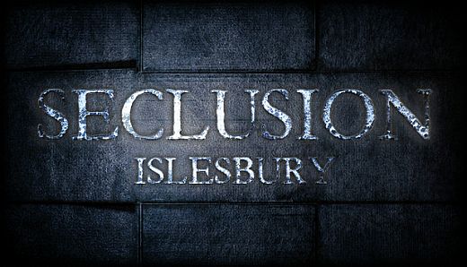 Seclusion: Islesbury