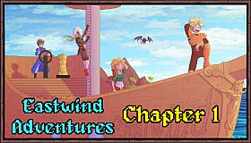 Eastwind Adventures: Chapter 1