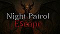 Night Patrol - Escape