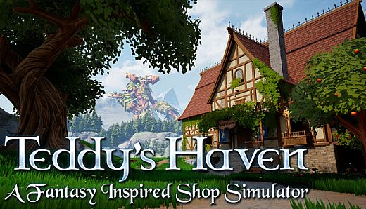 Teddy's Haven - A Fantasy Inspired Shop Simulator