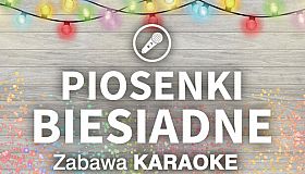 Zabawa Karaoke - Piosenki biesiadne