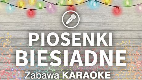 Zabawa Karaoke - Piosenki biesiadne DLC