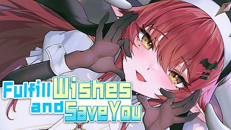 Fulfill Wishes and Save You Game