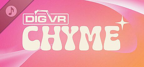 Dig VR: Chyme DLC