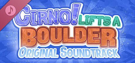 Cirno! Lifts a Boulder Soundtrack DLC