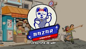 Bazar Simulator: The Wan Story