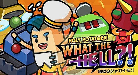 Holy Potatoes! What The Hell?! Game