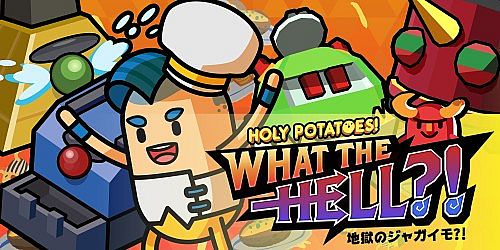 Holy Potatoes! What The Hell?!