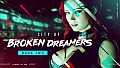 City of Broken Dreamers: Book Two