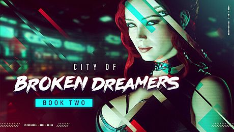 City of Broken Dreamers: Book Two DLC