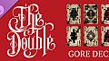 THE DOUBLE - THANKS & GORE DECK