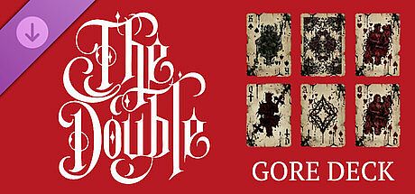 THE DOUBLE - THANKS & GORE DECK DLC