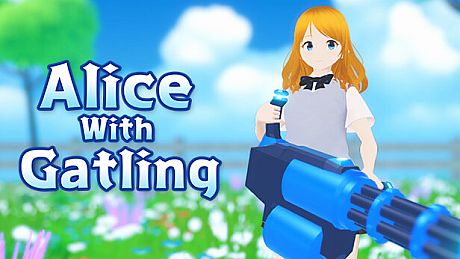 Alice with Gatling Game