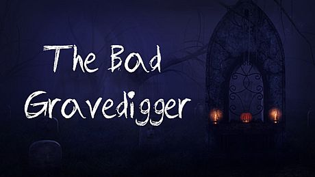 The Bad Gravedigger Game