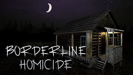Borderline Homicide Game
