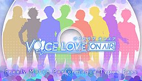 Voice Love on Air - Freely Match Performance Types Pass