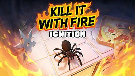 Kill It With Fire: Ignition Game