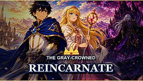 The Gray-Crowned Reincarnate