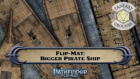 Fantasy Grounds - Pathfinder RPG - Pathfinder Flip-Mat: Bigger Pirate Ship DLC