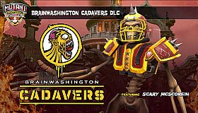 Mutant Football League: Brainwashington Cadavers