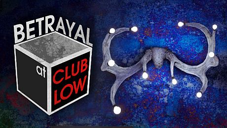 Betrayal At Club Low Game