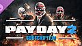 PAYDAY 2: Subscription