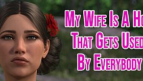 My Wife Is A Hoe That Gets Used By Everybody