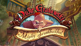 Duke Grabowski: Mighty Swashbuckler